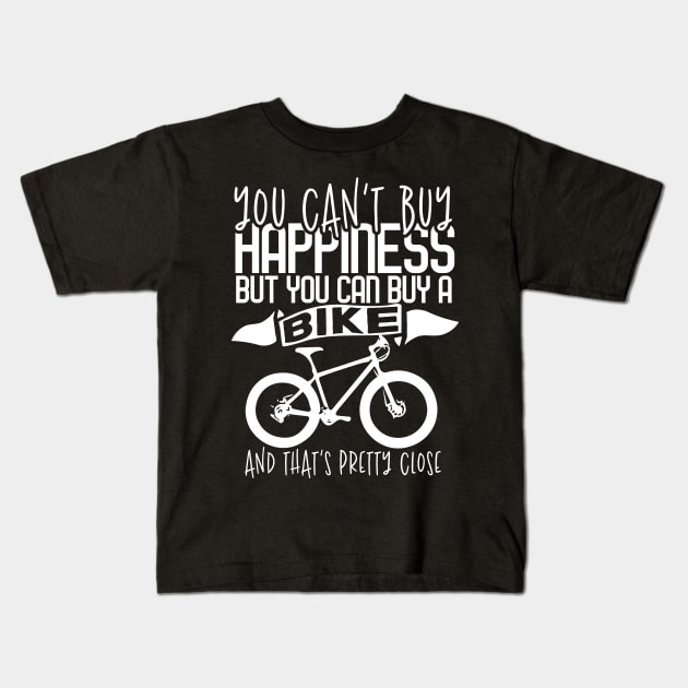 You Can't Buy Happiness But You Can Buy A Bike Kids T-Shirt by biNutz